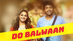 Do Balwaan 2018 Hindi Dubbed full movie download